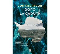 Dopo la caduta - McGregor Jon