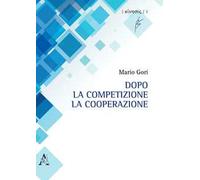 Dopo la competizione la cooperazione