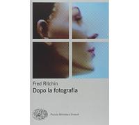 Dopo la fotografia