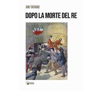 Dopo la morte del re
