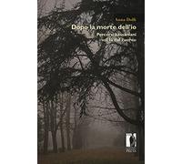 Dopo la morte dell'io. Percorsi bassaniani «di là dal cuore»