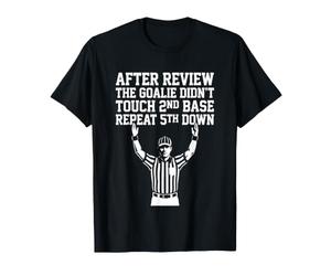 Dopo la recensione, Il Portiere Non ha toccato la seconda Base... Calcio Maglietta