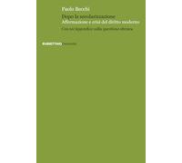 Dopo la secolarizzazione. Affermazione e crisi del diritto moderno. Con un'Appendice sulla questione ebraica