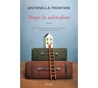 Dopo la solitudine