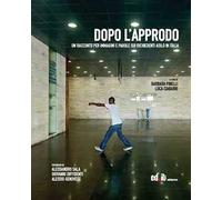 Dopo l'approdo. Un racconto per immagini e parole sui richiedenti asilo in Italia