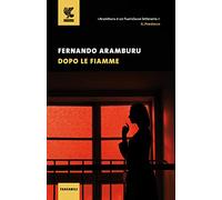 Dopo le fiamme
