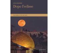 Dopo l'eclisse. Alla ricerca di ciò che unisce