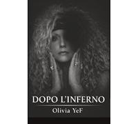 DOPO L'INFERNO