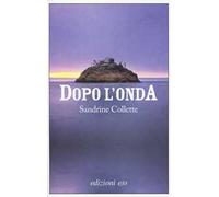 Dopo l'onda