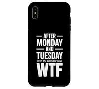 Dopo lunedì e martedì anche il calendario dice WTF Custodia per iPhone XS Max