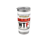 Dopo lunedì e martedì anche il calendario dice WTF Workw icchiere termico in acciaio inox doppia parete