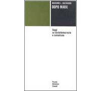 Dopo Marx. Saggi su socialdemocrazia e comunismo