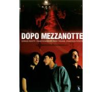 Dopo Mezzanotte (Después de medianoche)