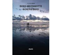 Dopo mezzanotte non più buio