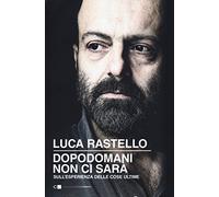 Dopodomani non ci sarà. Sull'esperienza delle cose ultime