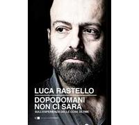 Dopodomani non ci sarà. Sull'esperienza delle cose ultime