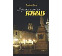 Dopotutto è solo un funerale