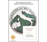 Dopotutto non è brutto. Artisti, grattacieli ed ecomostri: viaggio in un'Italia più bella del previsto
