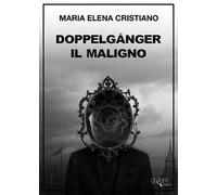 Doppelganger. Il maligno