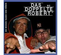 Doppelte Robert,das - Die Weissen Tauben Sind Möwen