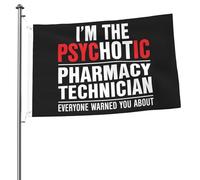 Doppia Cucitura Bandiera Pirata I'M The Tic Pharmacy Technician Everyone Warned You About Bandiere Da Giardino Resistente Allo Scolorimento Bandierine Della Decorazione Ristoranti 90X150Cm