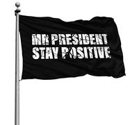 Doppia Cucitura Bandiera Rinforzo Bandiera Pirata Mr President Stay Positive 90X150Cm Bandiere Da Giardino Per All'Aperto Esterno Conferenza