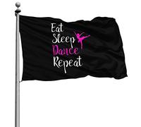 Doppia Cucitura Flags Con Occhielli Bandierine Eat Sleep Dance Repeat 90X150Cm Bandiere Da Giardino Per Interno Ristoranti All'Aperto
