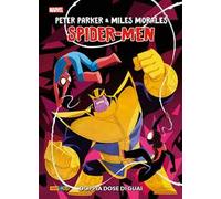 Doppia dose di guai. Peter Parker e Miles Morales. Spider-Men