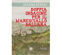 Doppia indagine per il Maresciallo Dallara