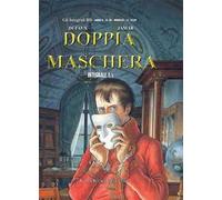 Doppia maschera. Vol. 1-3: torpedine-La formica, La.