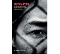 Doppia pena. Il carcere delle donne