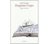 Doppiare il capo. Saggi e interviste