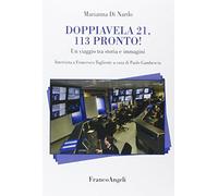 Doppiavela 21, 113 pronto! Un viaggio tra storia e immagini