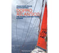 DOPPIO ATLANTICO. FRA AVERIE, CONTRATTEMPI E COVID - 2020 - Nutrimenti