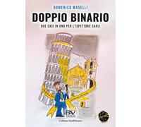 Doppio binario. Due casi in uno per l'ispettore Carli. Ediz. illustrata