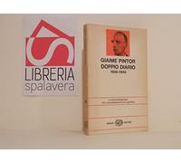 DOPPIO DIARIO (1936-1943). A cura di Mirella Serri. Con una presentazione di Luigi Pintor.