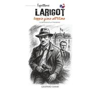 Doppio gioco all’Eliseo - La devianza di un PRESIDENTE: Un thriller al culmine del potere