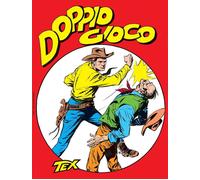 Doppio gioco. Tex collezione book (Vol. 6)-Bonelli, Gianluigi-Copertina rigida