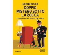 Doppio mistero sotto la rocca. Le indagini del tenente Roversi