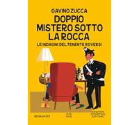 Doppio mistero sotto la rocca. Le indagini del tenente Roversi