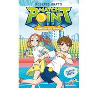 Match point. I gemelli del tennis. Doppio misto