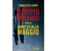 Doppio omicidio per il maresciallo Maggio