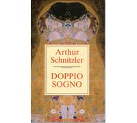 Doppio sogno Arthur Schnitzler Mondolibri 1999 NUOVO