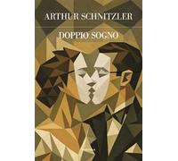 Doppio sogno. Ediz. integrale