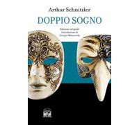 Doppio sogno. Ediz. integrale