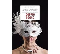 Doppio sogno. Ediz. integrale. Con Segnalibro