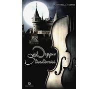 Doppio Stradivari di Antonella Iuliano, 2019, Genesis Publishing