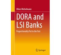 DORA and LSI Banks: Proportionality Put to the Test