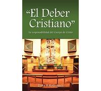 Dora H Rodriguez "El Deber Cristiano" (Tascabile)
