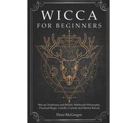 Dora McGregor Wicca for Beginners (Tascabile) Wicca Path